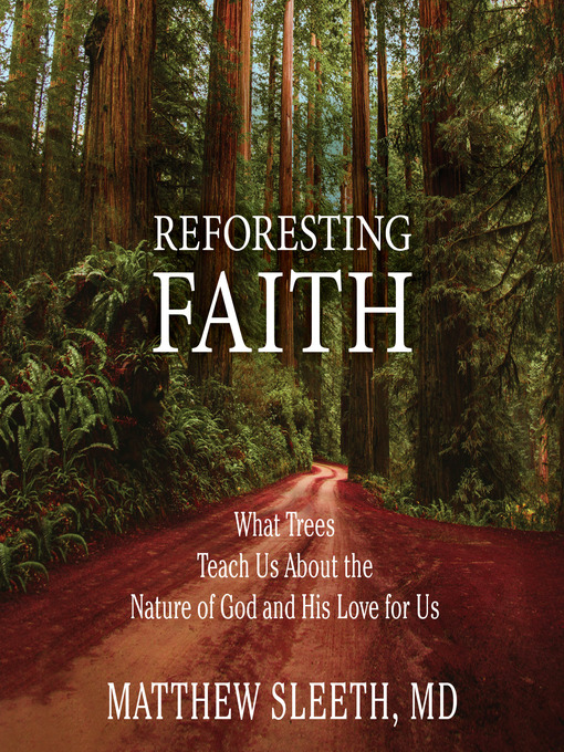Title details for Reforesting Faith by Matthew Sleeth - Wait list